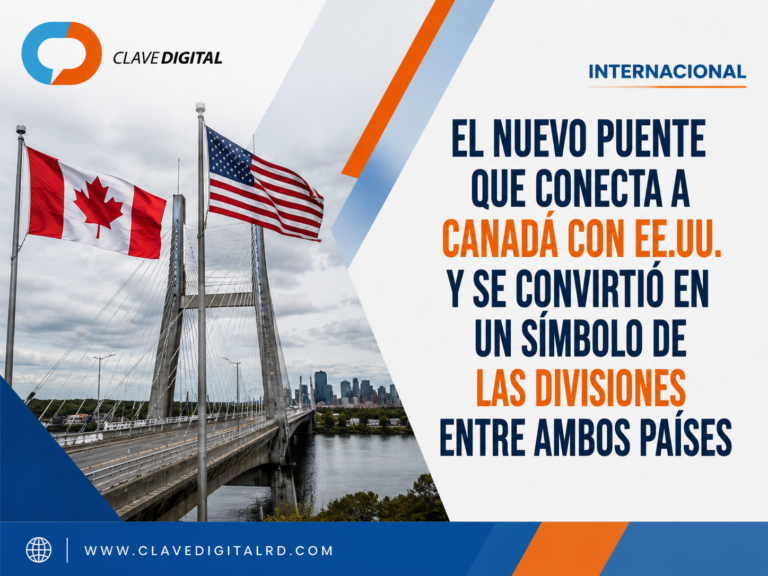 El nuevo puente que conecta a Canadá con EE.UU. y se convirtió en un símbolo de las divisiones entre ambos países