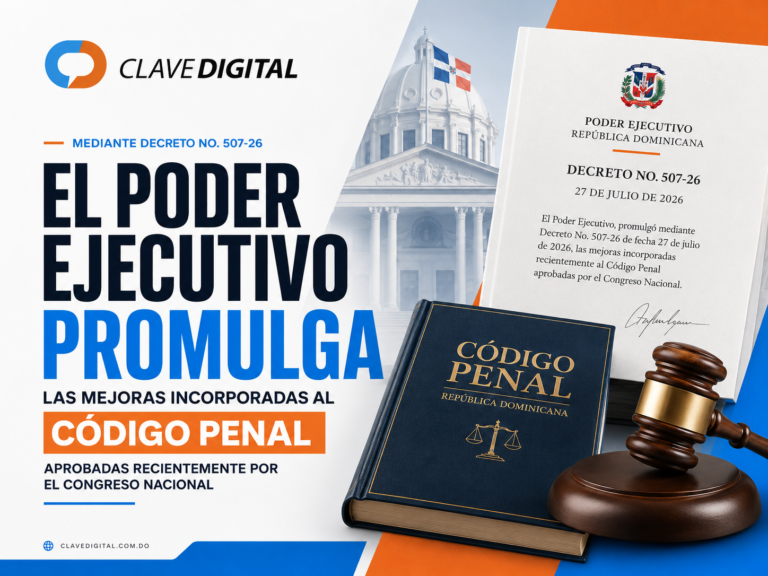PODER EJECUTIVO PROMULGA MEJORAS AL CÓDIGO PENAL