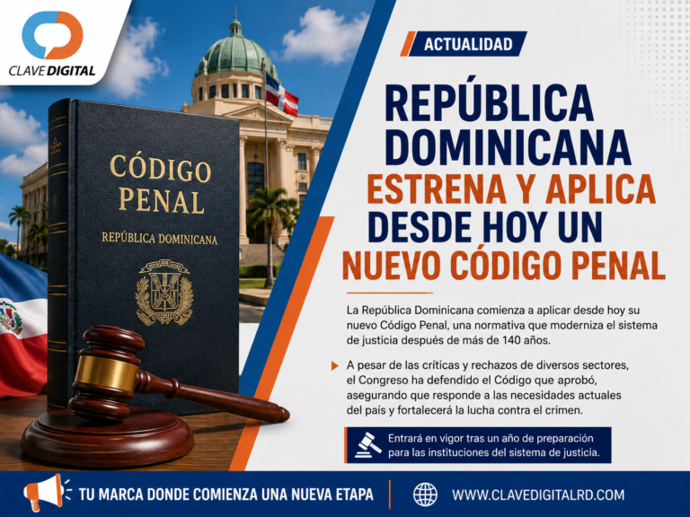 República Dominicana comienza a aplicar desde hoy un nuevo Código Penal