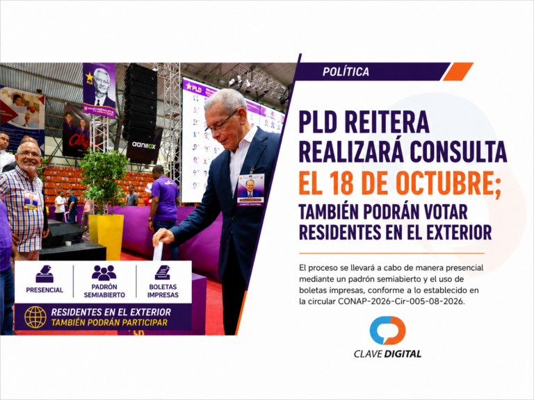 PLD reitera que realizará consulta el 18 de octubre; también podrán votar residentes en el exterior