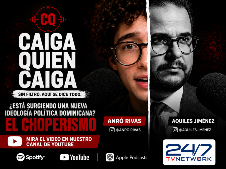 ¿ESTÁ SURGIENDO UNA NUEVA IDEOLOGÍA POLÍTICA DOMINICANA? EL CHOPERISMO