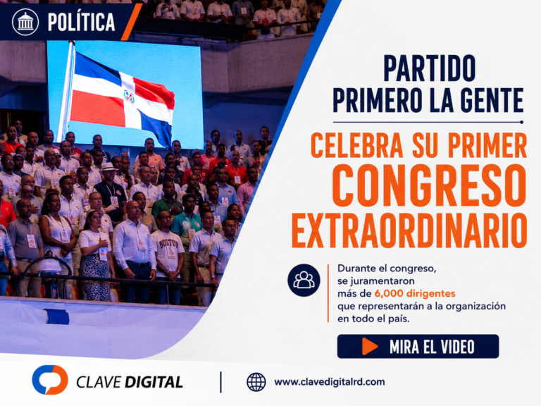 Primero la Gente celebra su primer Congreso Extraordinario y juramenta a más de 6,000 dirigentes