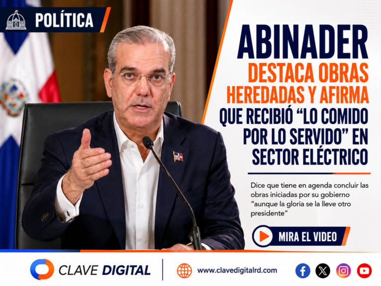 Abinader: “No importa quién se lleve la gloria”, asegura que terminará las obras pendientes